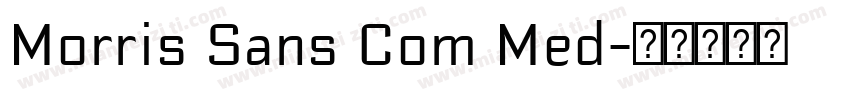 Morris Sans Com Med字体转换